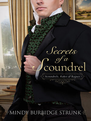 cover image of The Secrets of a Scoundrel
